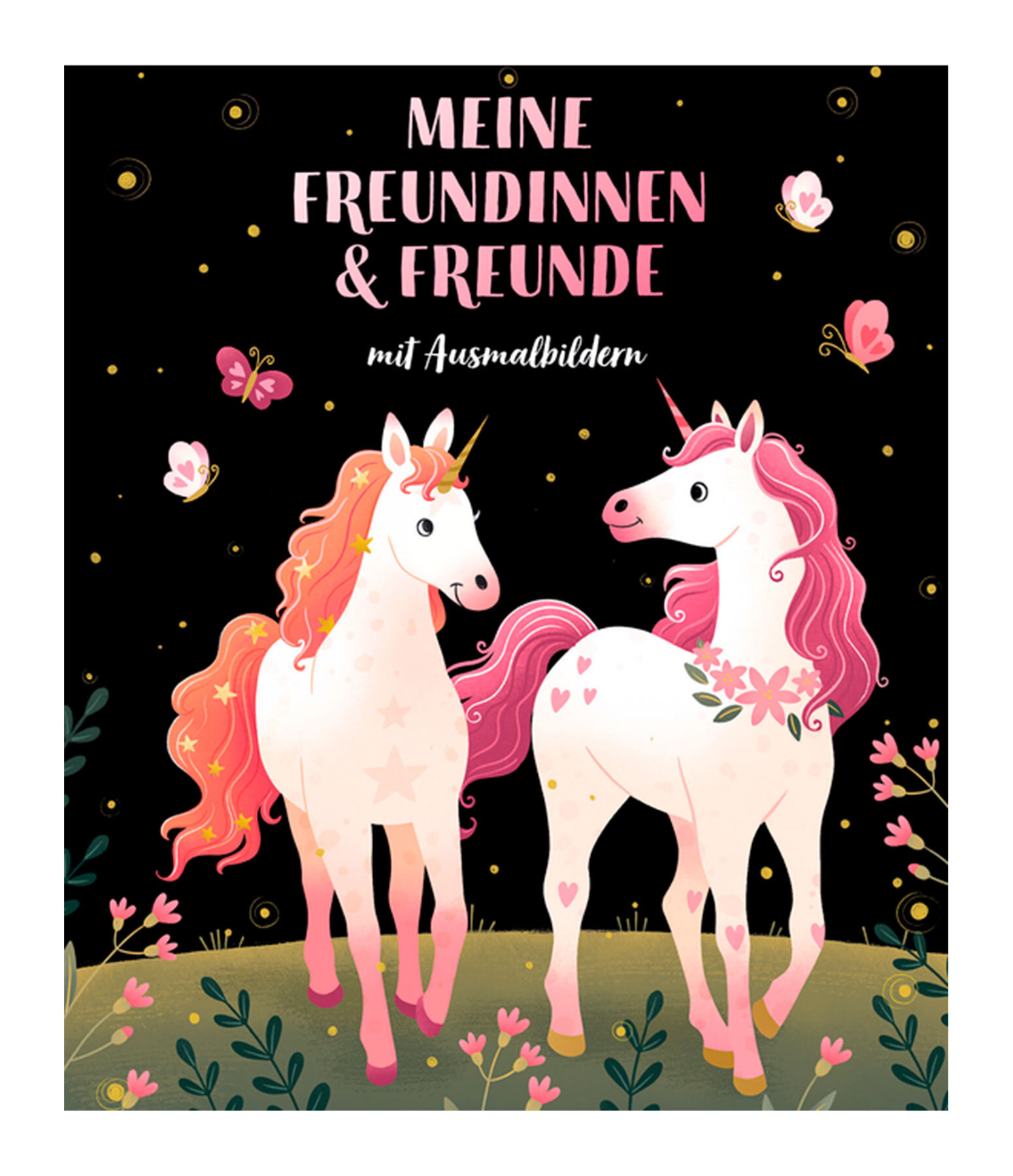 Freundebuch: Einhorn - Meine Freundinnen & Freunde