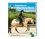 Praxisbuch Westernreiten - Die Grundausbildung des Westernpferdes